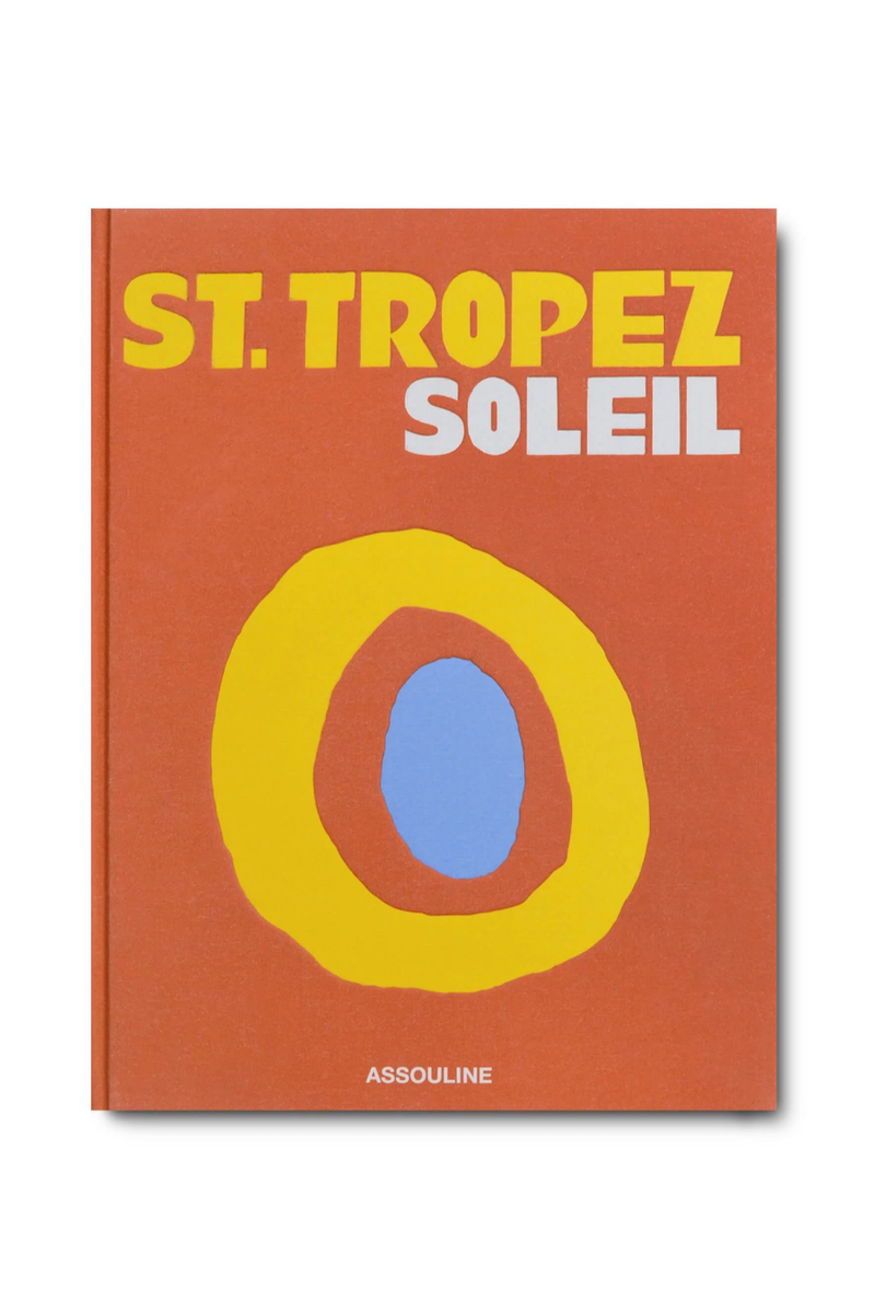 Travel Coffee Table Book | Assouline St. Tropez Soleil | Oroatrade.com