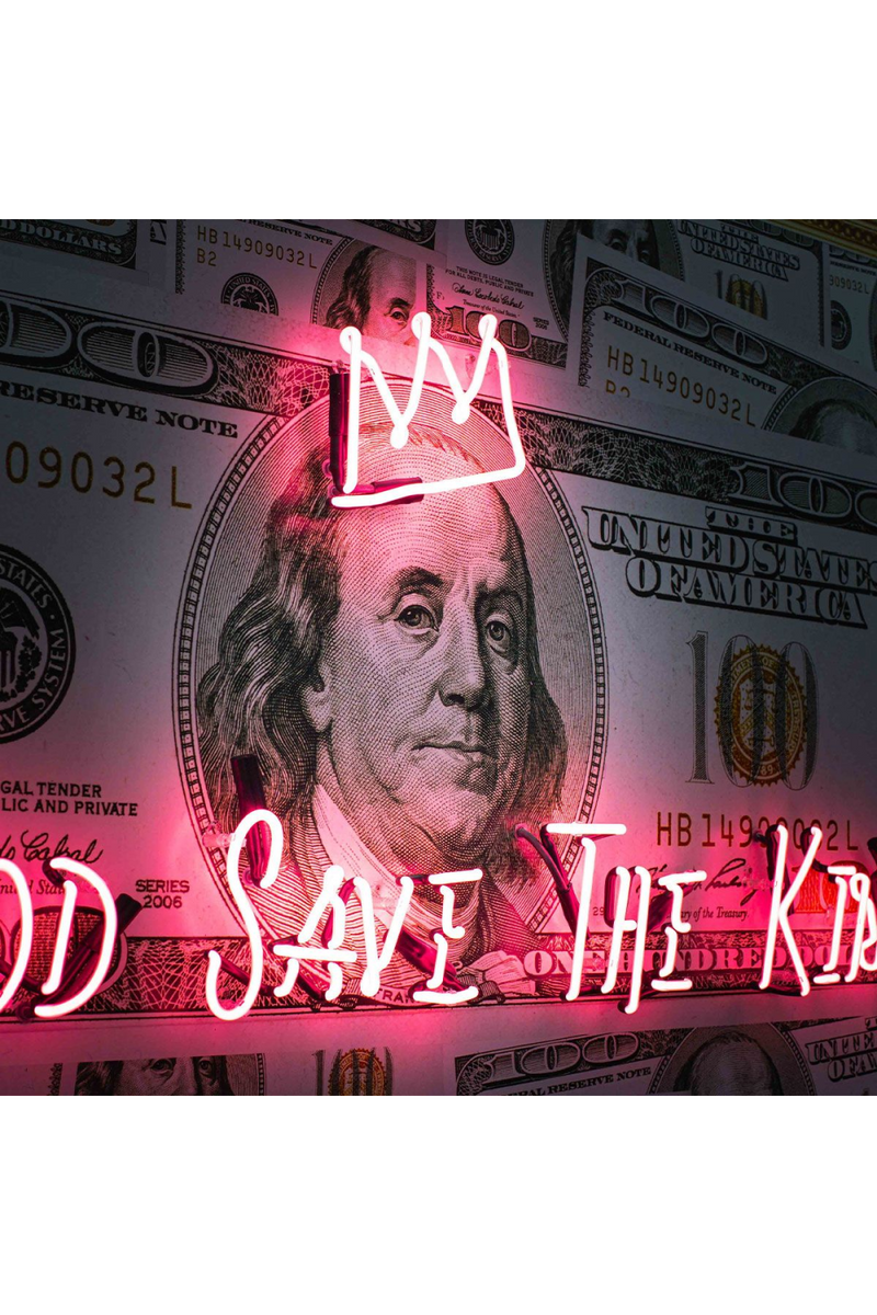 Hundred Dollar Neon Artwork | Andrew Martin God Save The King | Oroatrade.com